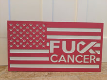 Load image into Gallery viewer, Fuck Cancer Carved Wood Flag, Wood Flag, Handmade, American Flag, Fuck Cancer, Cancer Survivor, Cancer Fighter, Cancer Support, Survivor