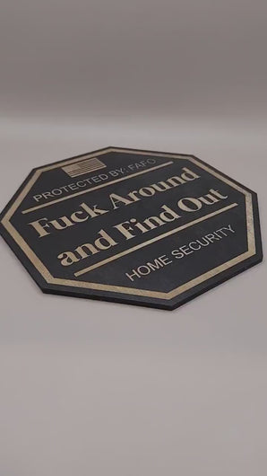 Fuck Around and Find Out Yard Sign, FAFO Yard Sign, FAFO, Garden Flag, Yard Sign, Door Sign, Wood Sign, Home Security, Protected By