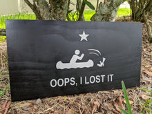Load image into Gallery viewer, Oops I Lost It Wood Flag, Come and Take It, Wood Flag, American Flag, American, Handmade, Wood Decor, Patriotic Decor, Wood Art
