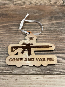 Come and Vax Me Christmas Ornament, Lets Go Brandon, Patriotic Ornament, Christmas Ornaments
