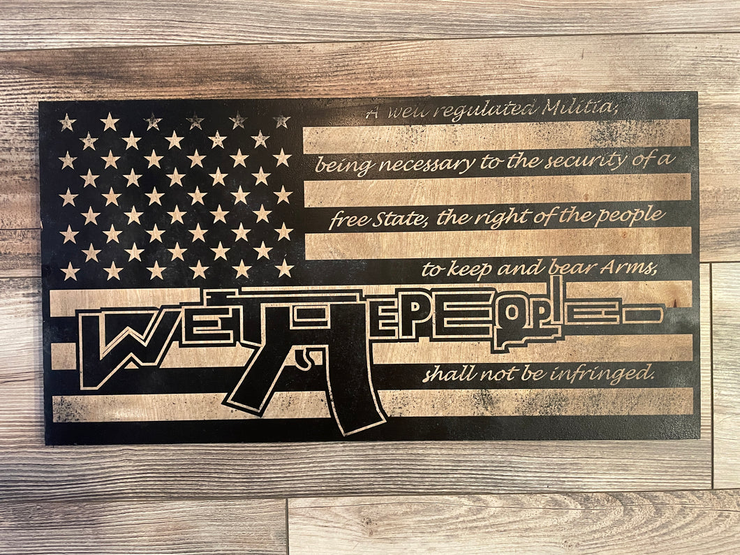 We the People Second Amendment Wood Flag, Wood Flag, American Flag, 2nd Amendment, We The People, AR15, Wood Decor, Patriotic Decor