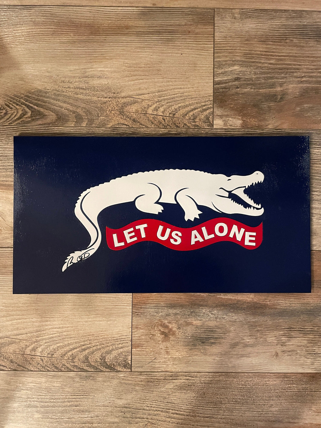 Let Us Alone, DeSantis, Florida Flag, DeSantis Flag, Wood Flag, American Flag, Florida, Wood Decor