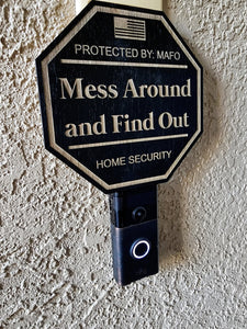 Mess Around and Find Out Yard Sign, MAFO, FAFO Yard Sign, FAFO, Garden Flag, Yard Sign, Door Sign, Wood Sign, Home Security, Protected By