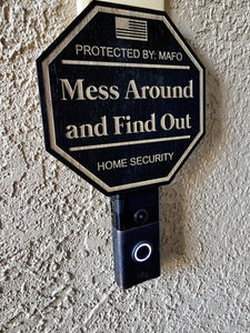 Mess Around and Find Out Yard Sign, MAFO, FAFO Yard Sign, FAFO, Garden Flag, Yard Sign, Door Sign, Wood Sign, Home Security, Protected By