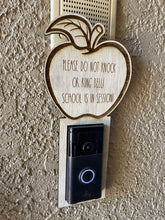 Load image into Gallery viewer, School in Session Doorbell Sign, Doorbell, Doorbell Sign, Ring, Nest, Arlo, Homeschool, Do not Ring, Door Hanger, Front Door Sign, Wood Sign
