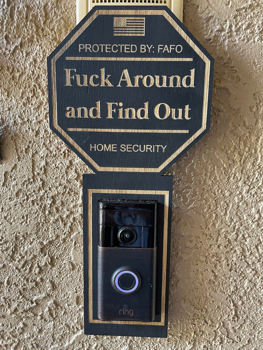 Fuck Around and Find Out Doorbell Sign, Doorbell, Ring, Nest, Arlo, FAFO Sign, FAFO, Door Hanger, Front Door Sign, Wood Sign, Home Security