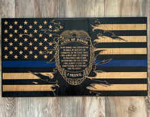 Load image into Gallery viewer, Thin Blue Line Wood Flag, Wood Flag, American Flag, TBL, Oath of Honor, Police, Sheriff, Law Enforcement, Wood Decor, Patriotic Decor
